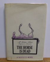 Robert Klane - Regrets to Announce The Horse is Dead, A Tasteless Novel, pub Random House, 1968