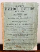 LEWIS'S LTD FACSIMILE LIVERPOOL DIRECTORY FOR 1790, PUBLISHED 1806?, INTERESTING CONTENTS