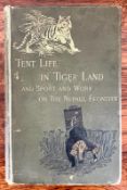 JAMES INGLIS, 'TENT LIFE IN TIGERLAND' AND 'SPORT AND WORK ON THE NEPAUL FRONTIER'