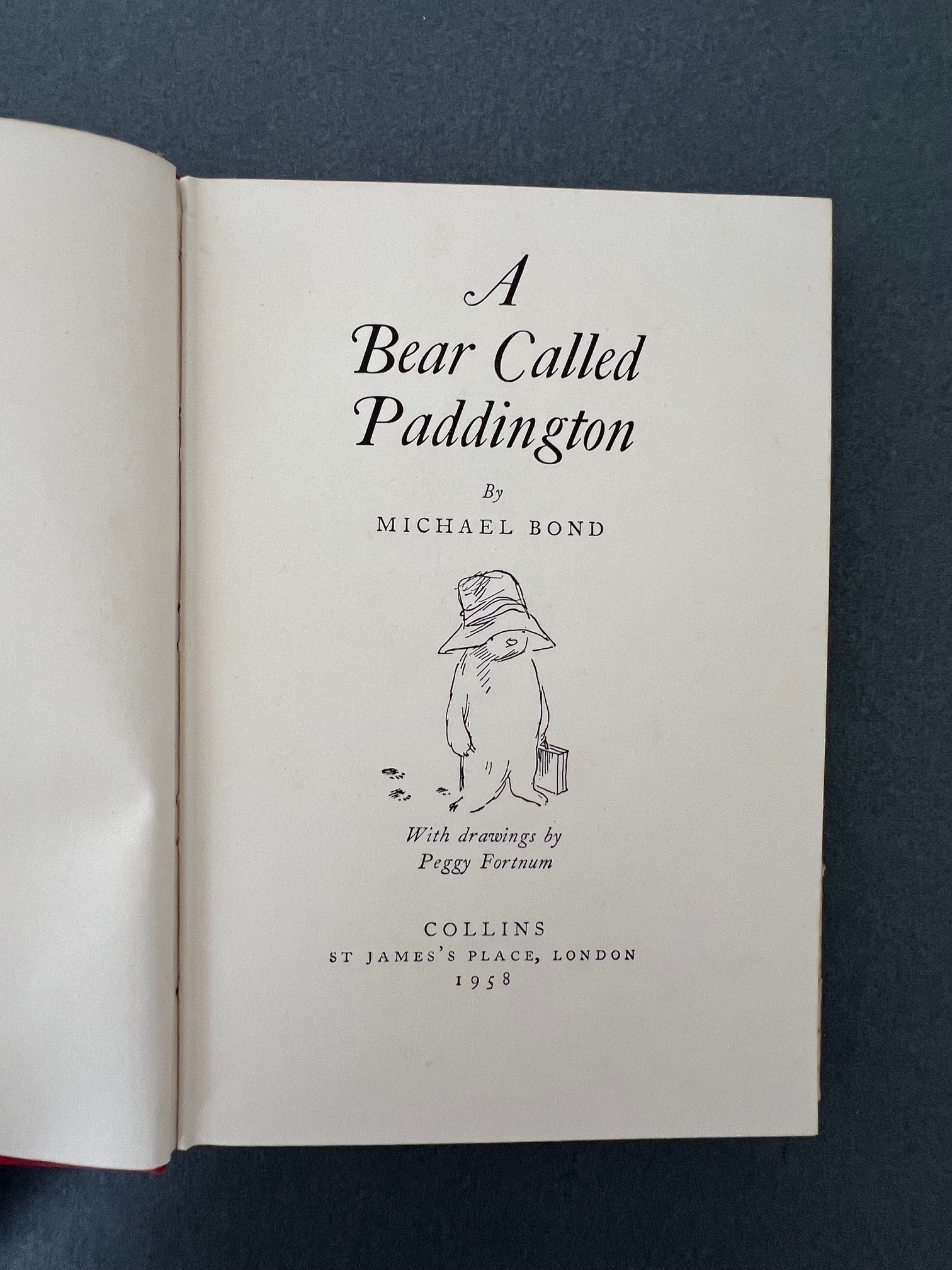 A BEAR CALLED PADDINGTON HARDBACK AND COVER, 1958, FIRST EDITION WELL USED