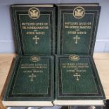 Four volumes of Butler's lives of the fathers, martyrs and other saints. Published c. 1926.