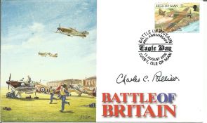 WW2 BOB fighter pilot Charles Palliser 138 sqn signed Eagle Day 2000 BOB cover. Single vendor Battle