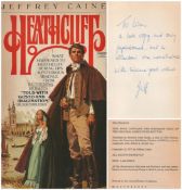 Jeffrey Caine signed first edition paperback book titled- Heathcliff. This lovely book is signed