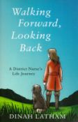 Diana Latham Signed Book Walking Forward Looking Back Softback Book 2014 First Edition Signed by