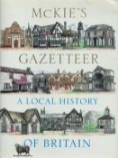 McKie's Gazetteer, A Local History of Britain by David McKie 2008 Hardback Book First Edition with