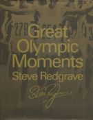 Steve Redgrave Signed Book, Great Olympic Moments by Steve Redgrave 2011 Hardback Book First Edition