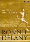 Ronnie Delany Signed Book, Staying The Distance by Ronnie Delany 2006 Hardback Book First Edition