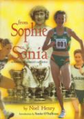 Noel Henry Signed Book, From Sophie to Sonia, A History of Women's Athletics by Noel Henry 1998