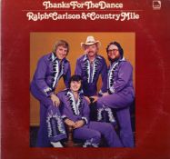 Thanks for the Dance by Ralph Carlson and Country Mile signed Vinyl. Signed by Ralph Carlson,