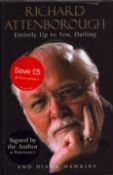 Richard Attenborough signed 'Entirely Up to You, Darling' hardcover book. Good condition. All