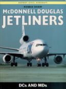 McDonnell Douglas Jetliners DCs and MDs Softback Book by Robbie Shaw 1988 First Edition published by