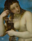 The Renaissance Nude Softback Book Edited by Thomas Kren 2018 published by The J Paul Getty