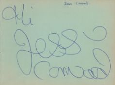 Jess Conrad signed Autograph page Approx. 5.25x4 Inch. Dedicated. Good condition. All autographs