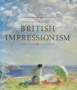 British Impressionism by Kenneth McConkey 1989 Guild Edition Hardback Book published by Guild