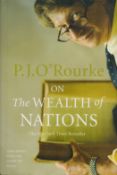 On The Wealth of Nations by P J O'Rourke 2007 First Edition Hardback Book published by Atlantic