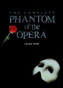 The Complete Phantom of The Opera by George Perry 1988 Third Impression Hardback Book published by