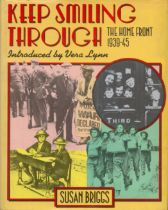 Keep Smiling Through - The Home Front 1939 - 45 by Susan Briggs 1975 Book Club Edition Hardback book