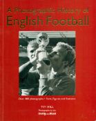 A Photographic History of English Football by Tim Hill 2005 edition unknown Softback Book