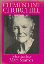 Clementine Churchill by her Daughter Mary Soames 1979 First Edition Hardback Book published by