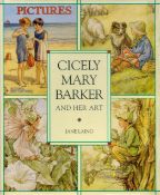 Cicely Mary Barker and Her Art by Jane Lang 1995 First Edition Hardback Book published by