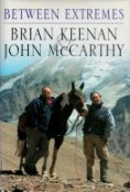 Brian Keenan & John McCarthy Signed Book - Between Extremes by Brian Keenan & John McCarthy 1999