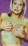 Kathy Lette Signed Book - Nip 'n' Tuck by Kathy Lette 2001 First Edition Hardback Book published