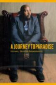 Michael Senteza Bagampangye Signed Book - A Journey To Paradise by Michael Senteza Bagampangye