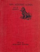 Thy Servant A Dog - Told by Boots Edited by Rudyard Kipling 1930 First Edition Hardback Book
