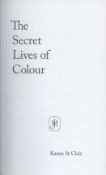 The Secret Lifes of Colour by Kassia St Clair 2016 First Edition Hardback Book published by John
