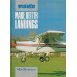 Make Better Landings by Alan Bramson 1990 Reprinted Edition published by Ian Allan Ltd, inscribed