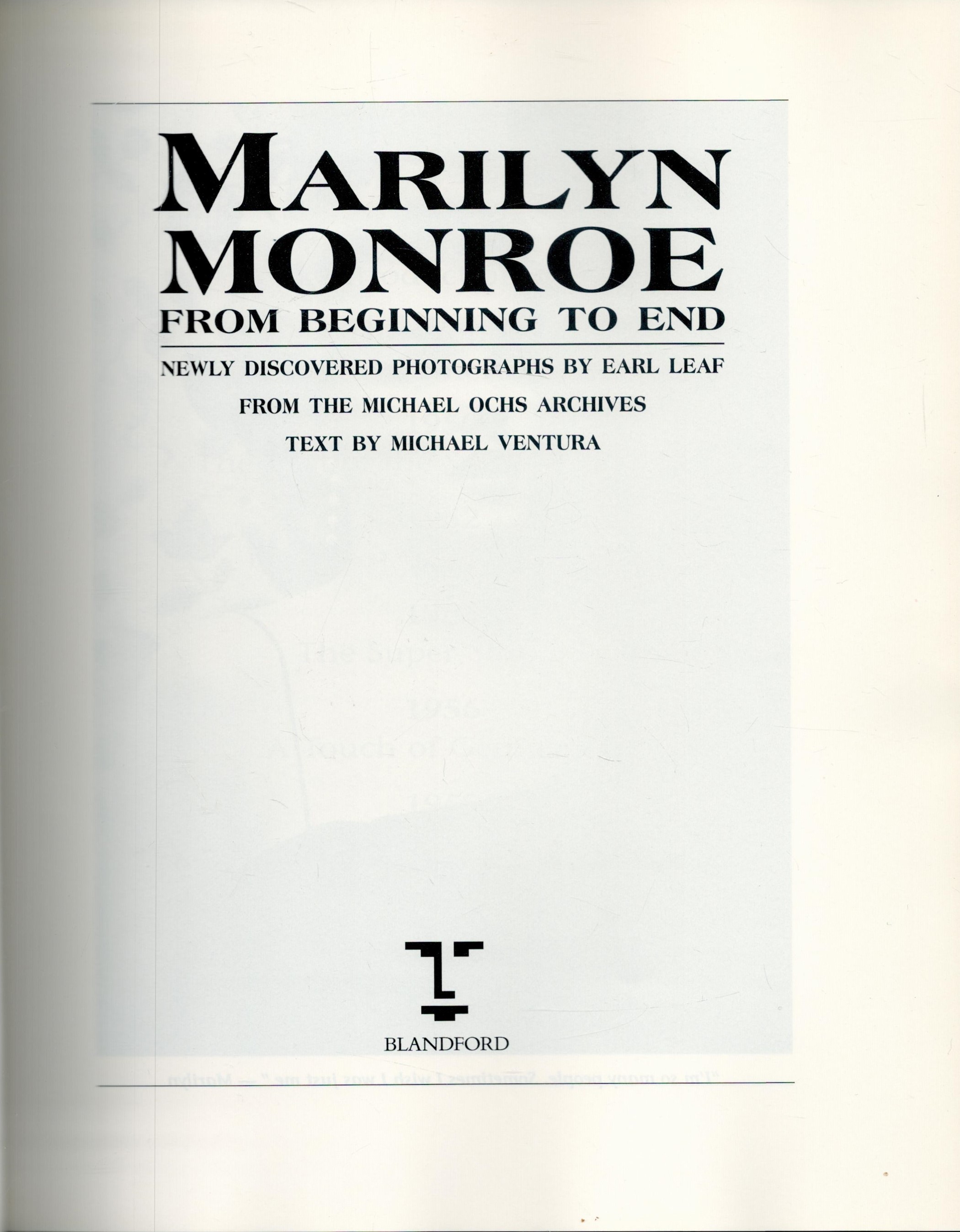 Marilyn Monroe - From Beginning to End by Michael Ventura 1997 First Edition Hardback Book published - Image 2 of 3