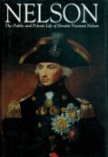Nelson - The Public and private Life of Horatio Viscount Nelson by G Lathom Browne 1999 Reprinted