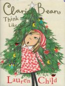 Clarice Bean - Think Like an Elf by Lauren Child 2021 First Edition Hardback Book published by