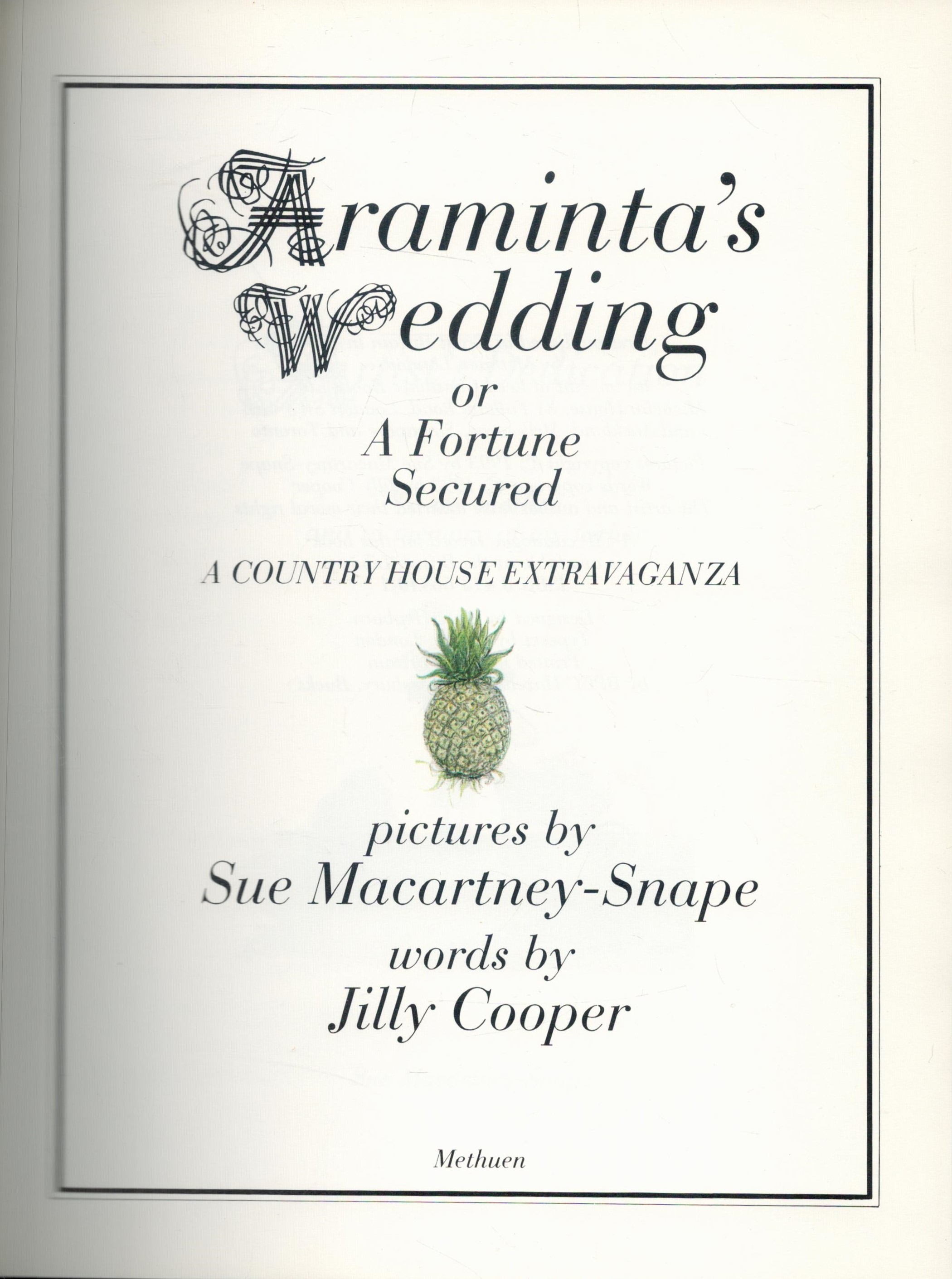 Araminta's Wedding or Fortune Secured - A Country House Extravaganza by Jilly Cooper 1993 First - Image 2 of 3