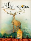 Still Life with Bottle - Whisky according to Ralph Steadman 1994 First Edition Hardback Book