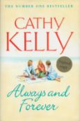 Cathy Kelly Signed Book - Always and Forever by Cathy Kelly 2005 First Edition Hardback Book