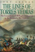The Lines of Torres Vedras - The Cornerstone of Wellington's Strategy in the Peninsular War 1809 -