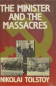 The Minister and The Massacres by Nicolai Tolstoy 1986 First Edition Hardback Book published by