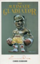 Chris Eubank Snr Signed The Ultimate Gladiator 6. 5 x 4 inch colour caricature signature on reverse.