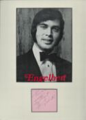 Engelbert Humperdinck signed autograph black and white photo Mounted British singer. 12 x 16 Inch.