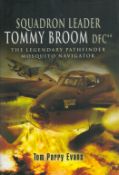 Tommy Broom DFC Signed Book Squadron Leader Tommy Broom DFC The Legendary Pathfinder Mosquito