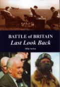 Battle of Britain: Last Look Back by Dilip Sarker. Limited Edition 14/100. Signed by Author and