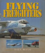 Aviation Book Titled Flying Freighters 1st Edition Paperback Book by John K Morton. Published in