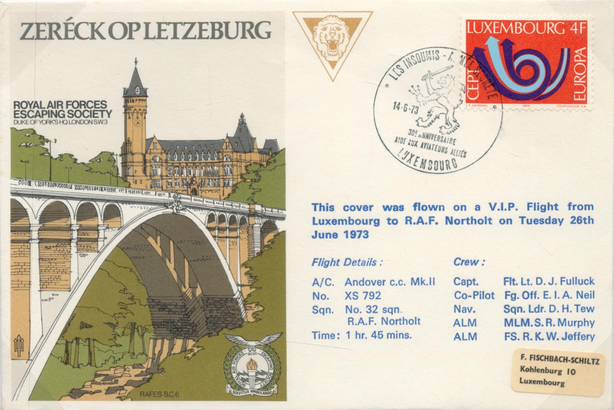 RAFES SC6 Zereck op Letzeburg Flown FDC (Royal Air Forces Escaping Society) with 4F Luxembourg Stamp