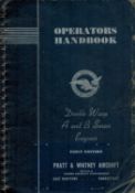 Operators Handbook - Double Wasp A and B Series Engines 1942 First Edition published by Pratt &