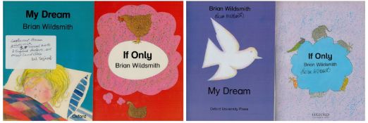 Books 2 x. Signed Brian Wildsmith Books. (Title:- My Dream & If only). Plus 1 x Signed Poster Be