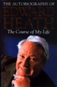 The Autobiography of Edward Heath: The Course of My Life signed hardcover book, signature on title