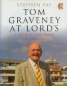 Cricket Tom Graveney and Author Stephen Fay signed hardback book titled a Tom Graveney at Lords a