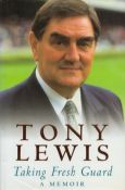 Cricket Tony Lewis signed hardback book titled Taking Fresh Guard signature on the inside title page