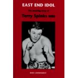 Terry Spinks (1938-2012) Olympic and World Boxing Champion Signed 2002 Hardback Book 'East End